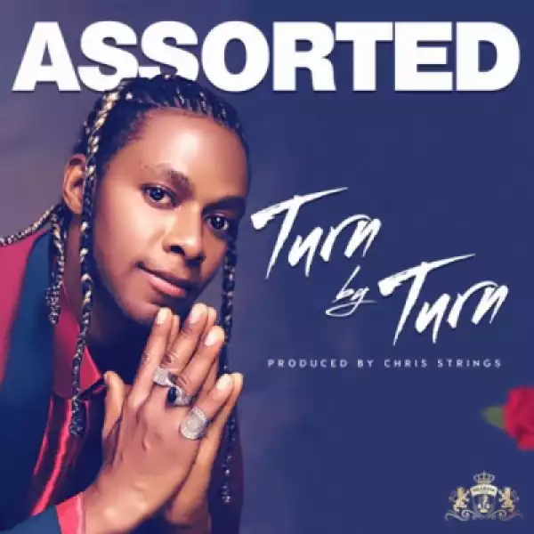 Assorted - Turn by Turn (Prod. by Chris Strings)